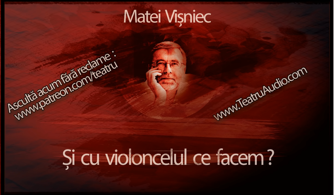 Și cu violoncelul ce facem?